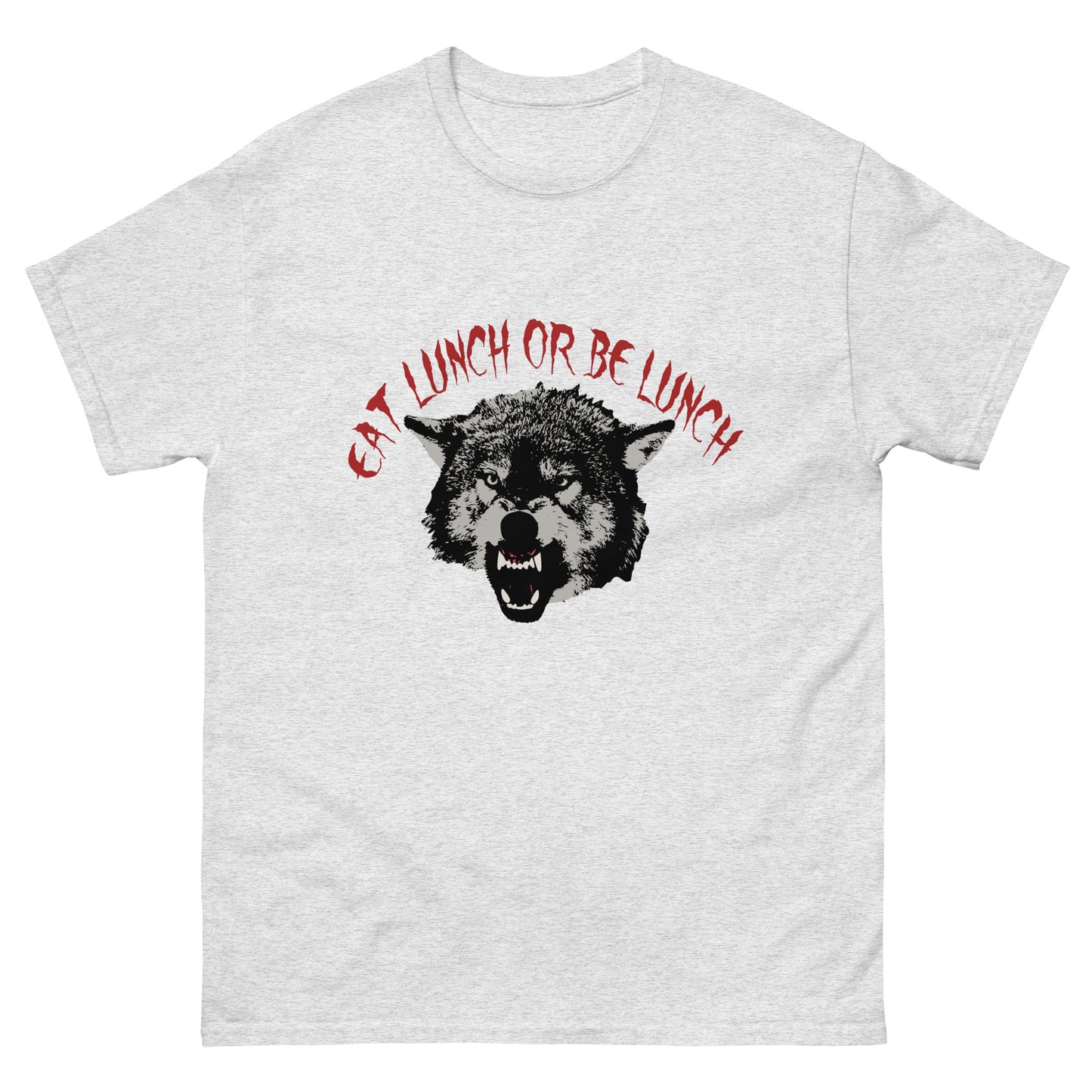 Eat Lunch or be Lunch Wolf Men's classic tee