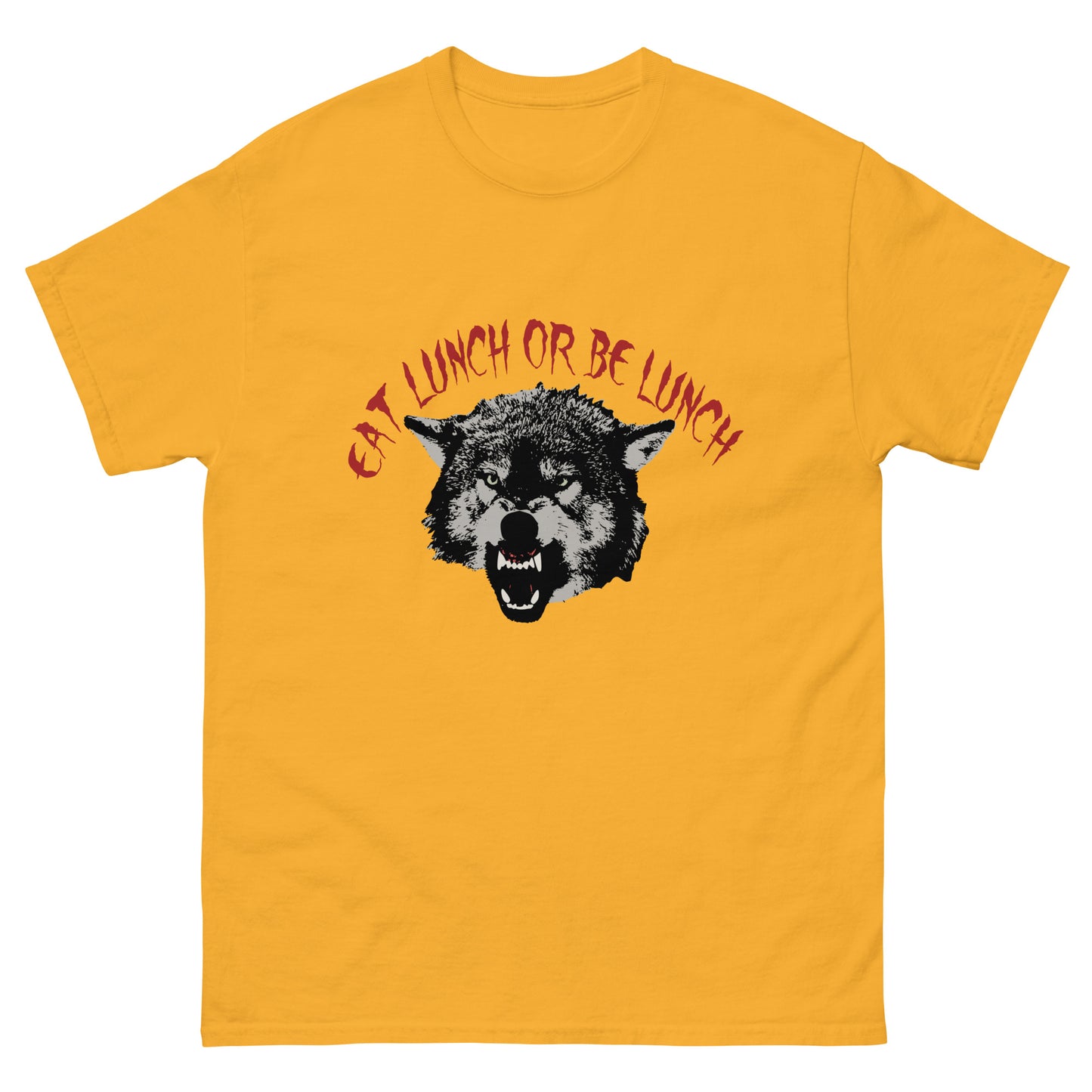 Eat Lunch or be Lunch Wolf Men's classic tee