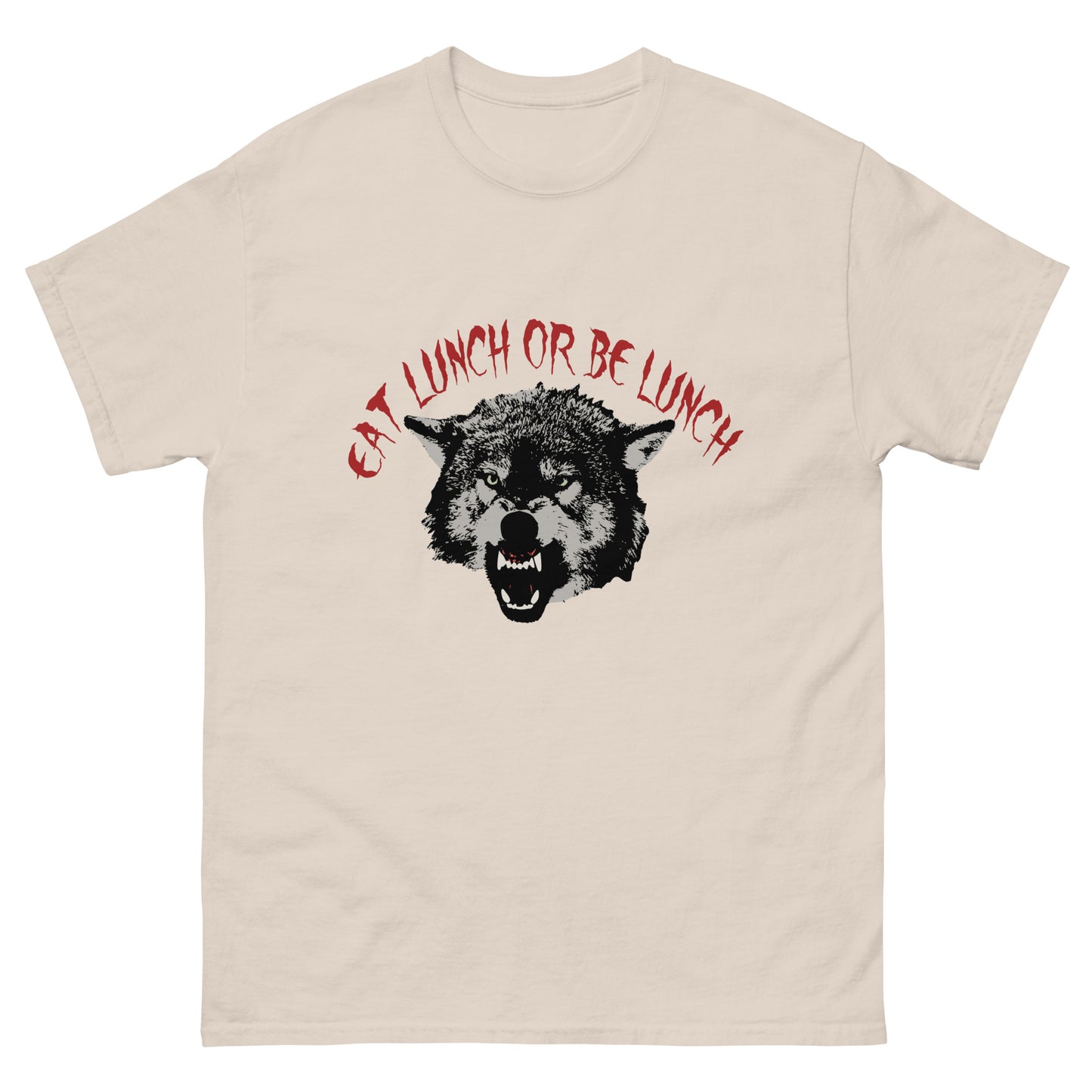 Eat Lunch or be Lunch Wolf Men's classic tee