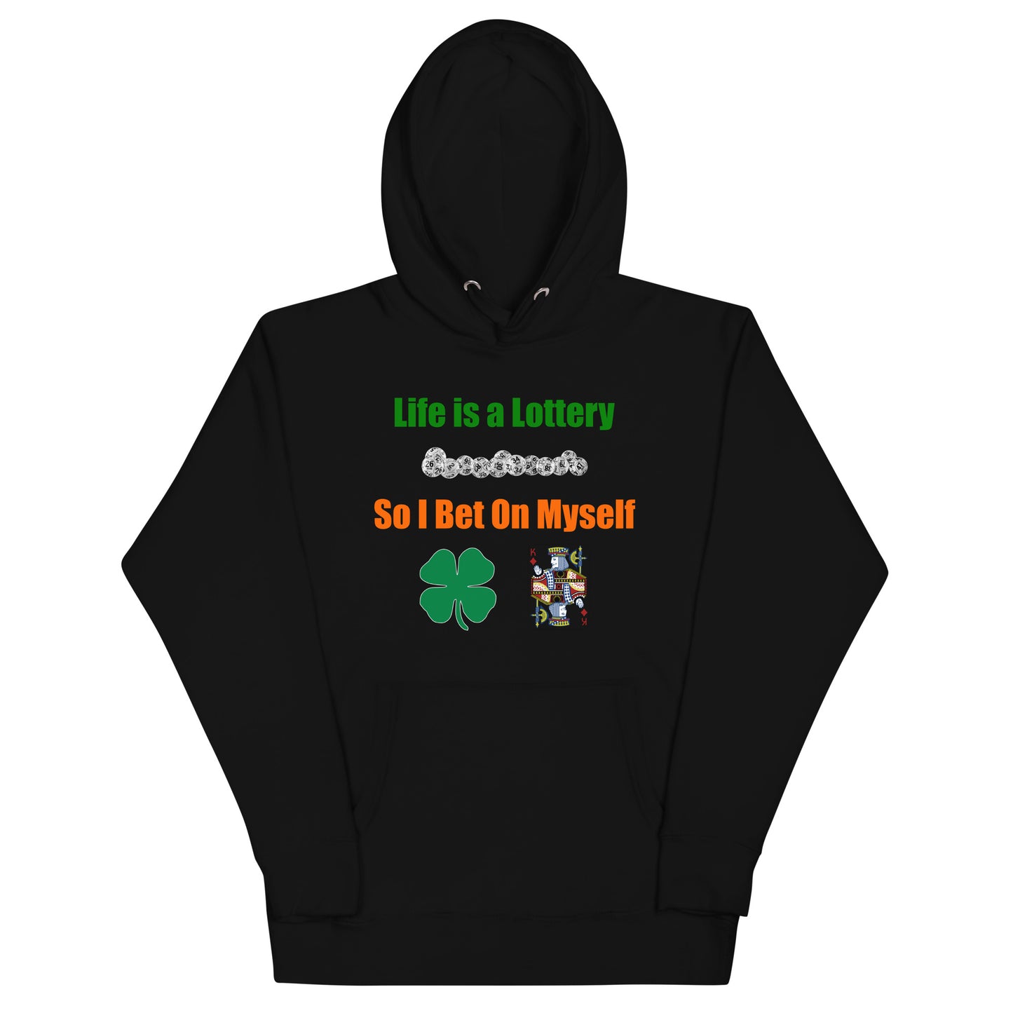 Life is a Lottery Unisex Hoodie