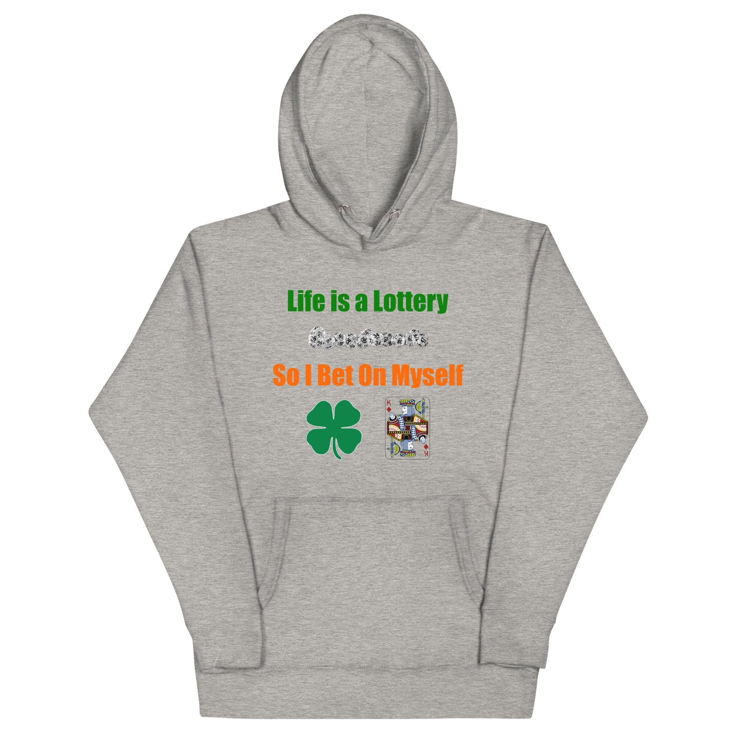 Life is a Lottery Unisex Hoodie