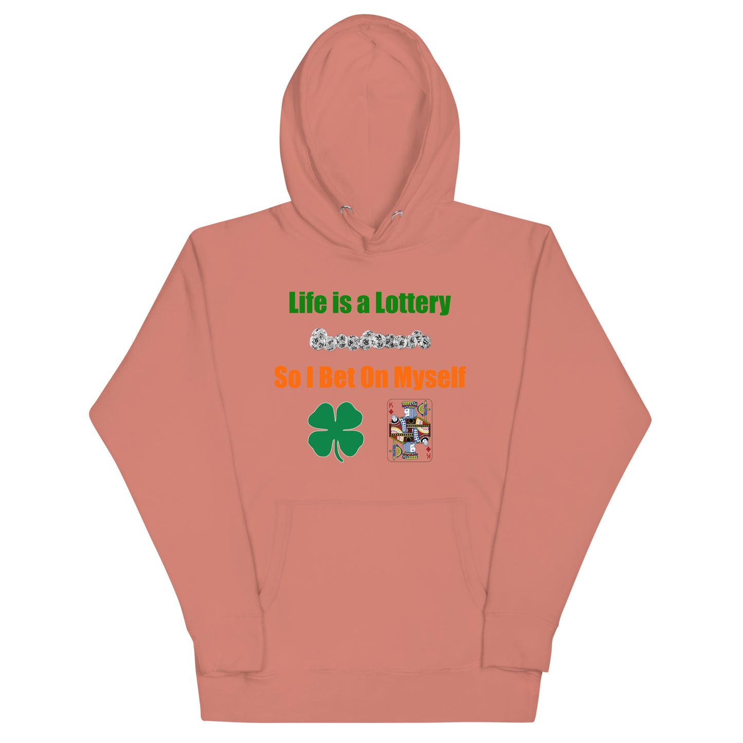 Life is a Lottery Unisex Hoodie