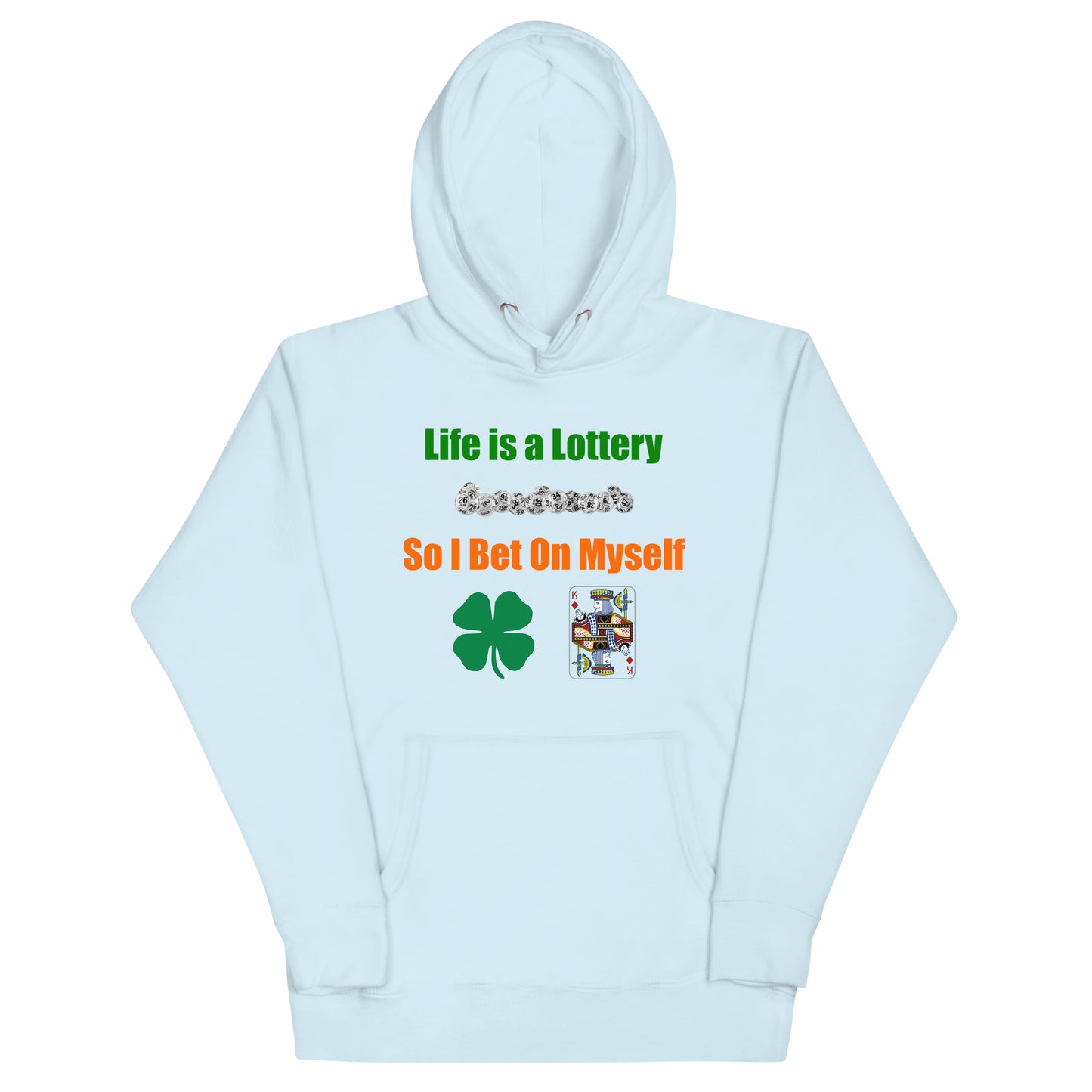 Life is a Lottery Unisex Hoodie