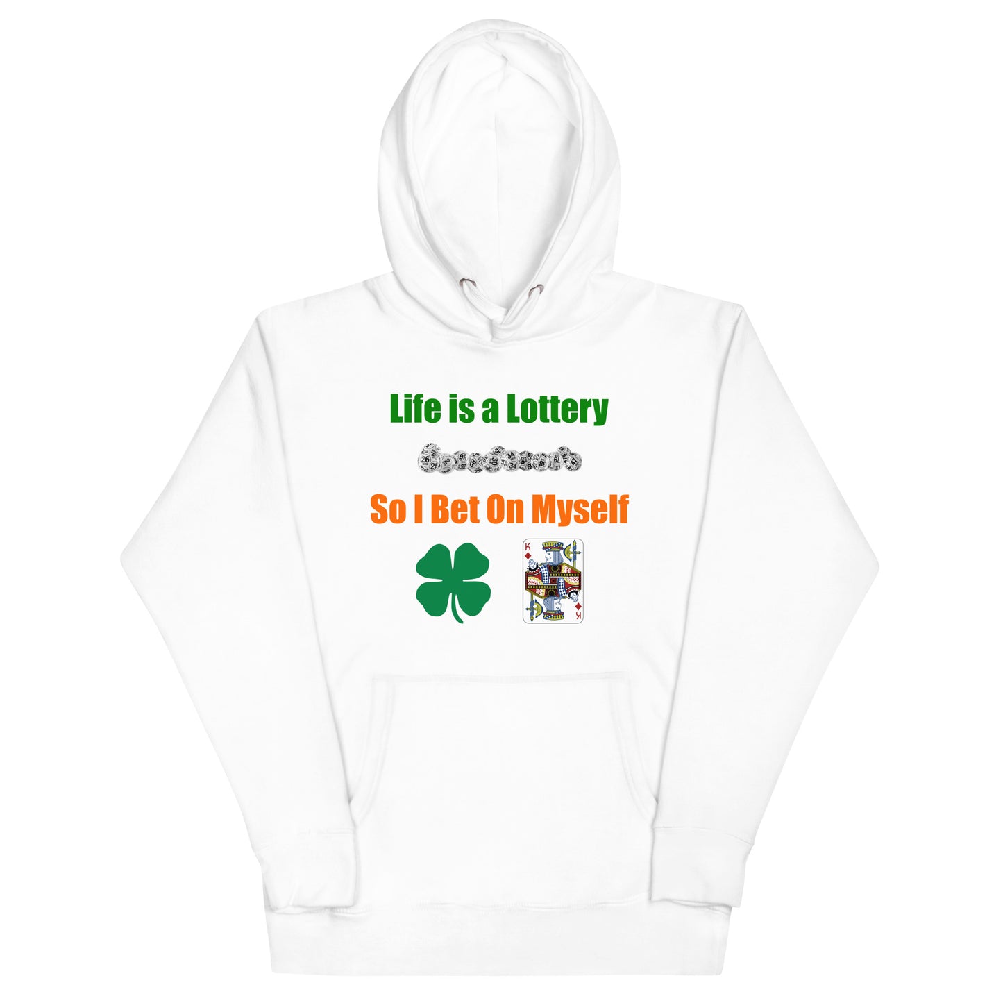 Life is a Lottery Unisex Hoodie